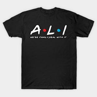 The Ali Family Ali Surname Ali Last name T-Shirt